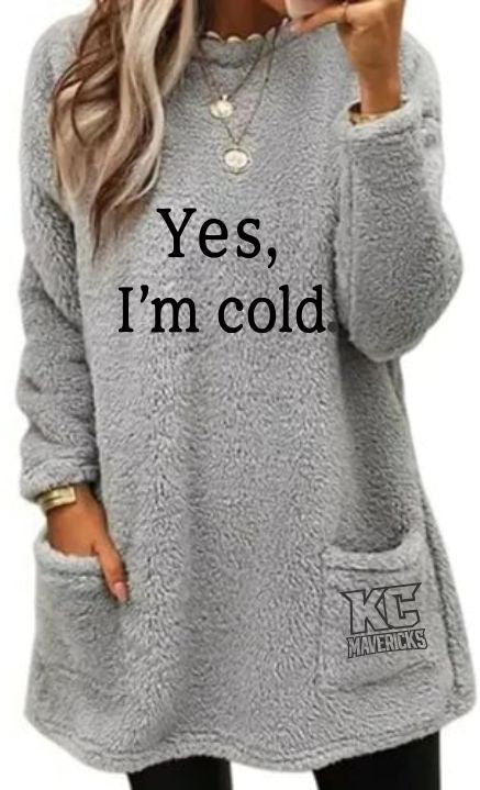 Womens Fuzzy I'm Cold Tunic w/ Pockets